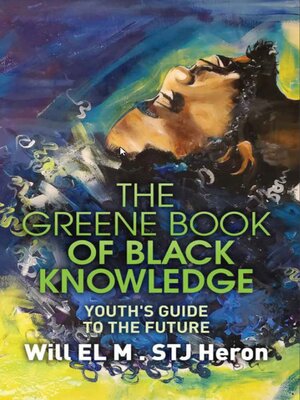 cover image of The Greene Book of Black Knowledge